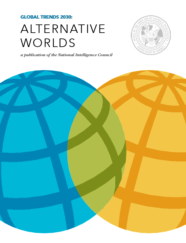 National Intelligence Council Global Trends 2030 Alternative Worlds