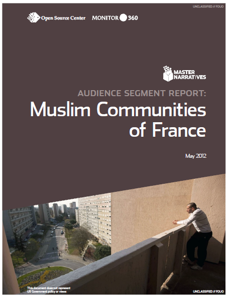 https://publicintelligence.net/wp-content/uploads/2012/06/OSC-FranceMuslimsMasterNarratives.png