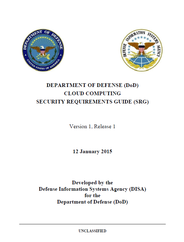 DoD Cloud Computing Security Requirements Guide (SRG) Version 1