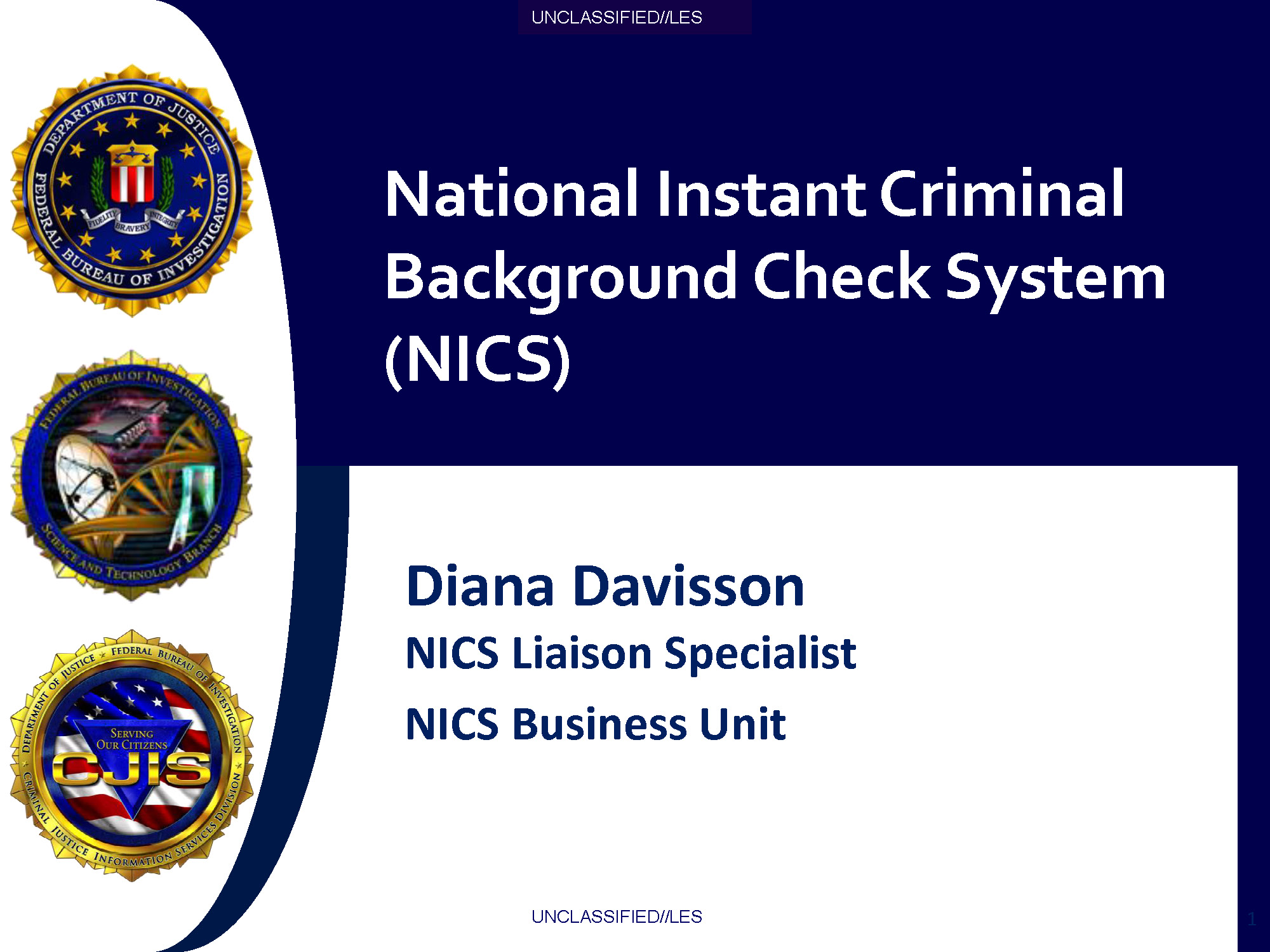 ULES) FBI National Instant Criminal Background Check System (NICS)  Presentation | Public Intelligence